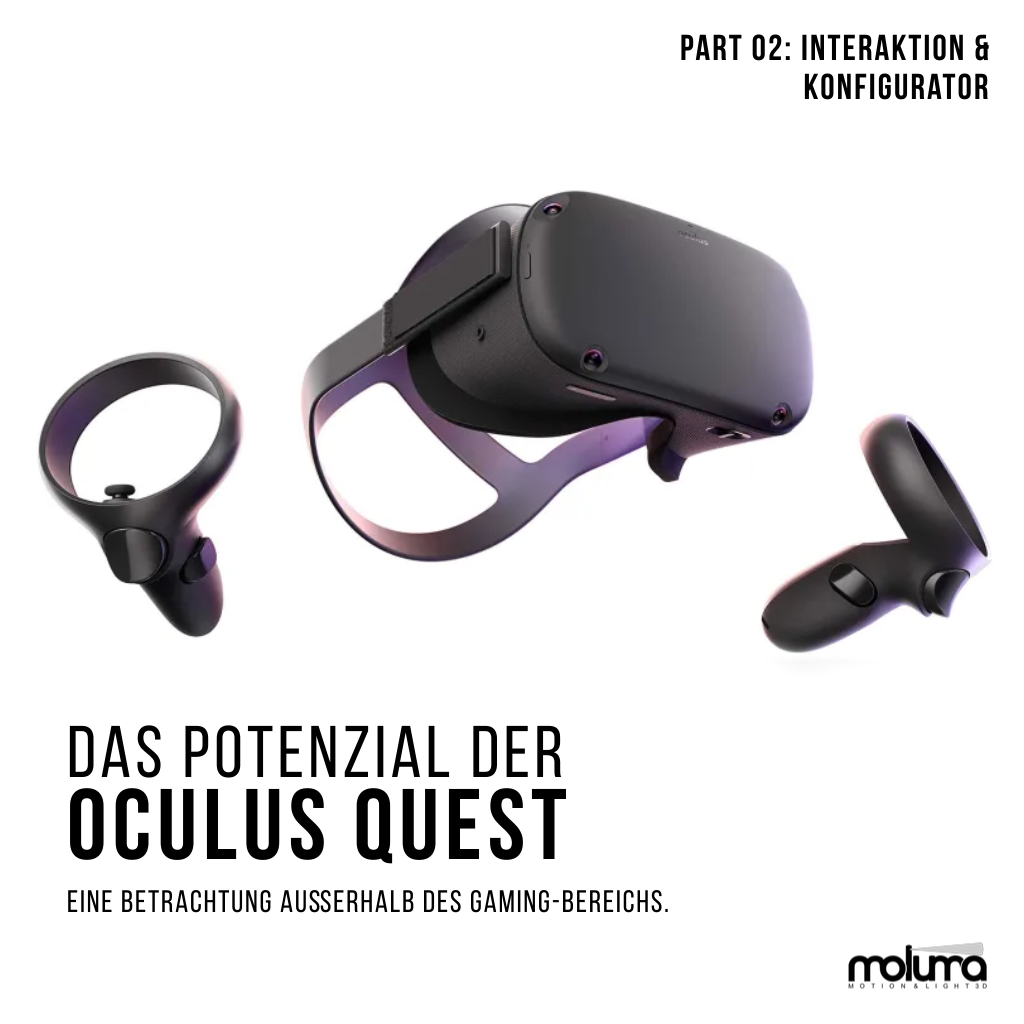 Part:02 Das Potential der Oculus Quest  außerhalb des Gaming-Bereiches